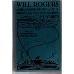 Will Rogers: Ambassador of Good Will, Prince of Wit and Wisdom book cover