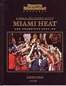 MIAMI HEAT - SPECIAL COLLECTOR'S EDITION