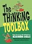 The Thinking Toolbox: Thirty-five Lessons That Will Build Your Reasoning Skills The Thinking Toolbox: Thirty-five Lessons That Will Build Your Reasoning Skills