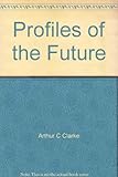 Profiles of the future : an inquiry into the limits of the possible