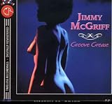 Revue Jimmy McGriff  / Groove Grease