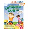 Lollipop Logic, Book 3 (Grades K-2)