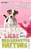 Produkt-Bild: Liebe mit beschr&auml;nkter Haftung: Roman