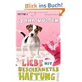 Liebe mit beschr�nkter Haftung: Roman