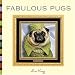   - Fabulous Pugs
