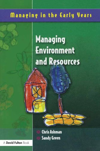 Managing Environment and Resources (Managing in the Early Years)