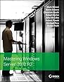 Mastering Windows Server 2012 R2