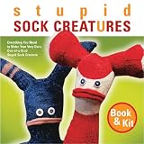 LARK BOOKS-STUPID SOCK CREATURES BOOK & KIT