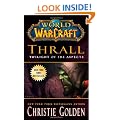 World of Warcraft: Thrall: Twilight of the Aspects