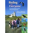 Birding For Everyone: Encouraging People of Color to Become Birdwatchers by John C. Robinson