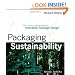 Packaging Sustainability: Tools, Systems and Strategies for Innovative Package Design