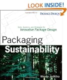 Packaging Sustainability: Tools, Systems and Strategies for Innovative Package Design