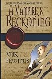 A Vampire' Reckoning: The Stone Masters Vampire Series