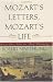 Mozart's Letters, Mozart's Life: Selected Letters