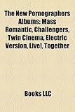 The New Pornographers Albums-