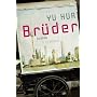 Br�der: Roman