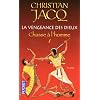 La vengeance des dieux, Tome 1 : Chasse � l'homme