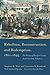 Rebellion, Reconstruction, and Redemption, 1861–1893: The History of Beaufort County, South Carolina