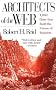 Architects of the Web: The 1000 Days That Built the Futures of Business