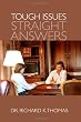 Tough Issues Straight Answers