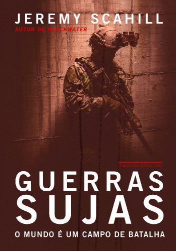Guerras Sujas: O Mundo e Um Campo de Batalha (Em Portugues do Brasil)