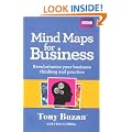 Mind Maps for Business: Revolutionise Your Business Thinking and Practise