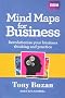 Mind Maps for Business: Revolutionise Your Business Thinking and Practise