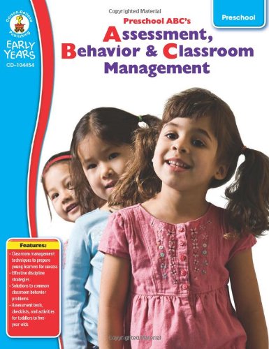 Preschool ABC’s: Assessment, Behavior & Classroom Management (Early Years)