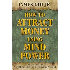 How To Attract Money Using Mind Power
