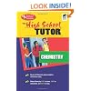 High School Chemistry Tutor (High School Tutors Study Guides)