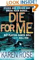 Die: For Me