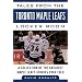 Tales from the Toronto Maple Leafs Locker Room: A Collection of the Greatest Maple Leafs Stories Ever Told