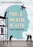 Public mental health : global perspectives