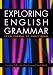 Exploring English Grammar: From formal to functional