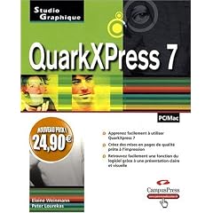 QuarkXPress 7 : Pour Windows et Macintosh