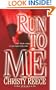 Run to Me: A Novel