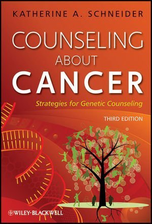 Counseling About Cancer: Strategies for Genetic Counseling Paperback - November 30, 2011