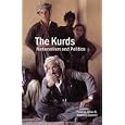 The Kurds: Nationalism and Politics