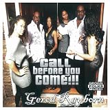 Gerod Rayborn Call Before You Come