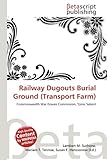 Railway Dugouts Burial Ground (Transport Farm)-