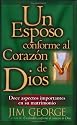 Un esposo conforme al corazon de Dios: A Husband After God's Own Heart (Spanish Edition)
