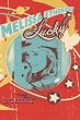 Melissa Etheridge: Lucky Live