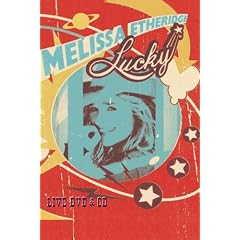 Melissa Etheridge - Lucky Live