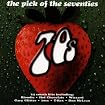 The Pick of the Seventies