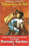 Vente de Livre : Délivrez-nous du mal