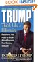 Trump: Think Like a Billionaire: Everything You Need to Know About Success, Real Estate, and Life