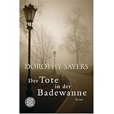 Der Tote in der Badewannevon "Dorothy Sayers"