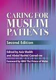 More details of book titled: Caring for Muslim Patients (Sheikh, Caring for Muslim Patients)