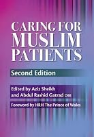 Caring for Muslim Patients (Sheikh, Caring for Muslim Patients)