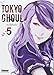 Tokyo Ghoul - Tome 05
